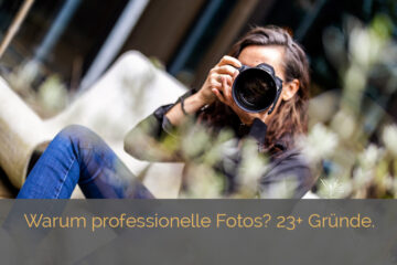 Fotografin Kerstin Sander: Warum professionelle Fotos? 23+ Gründe